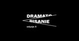 DRAMATOPISANIE | II edycja